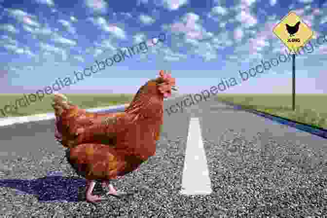 A Flock Of Chickens Crossing A Busy Street, Causing Chaos And Amusement Chicken Crossing: A Short Story