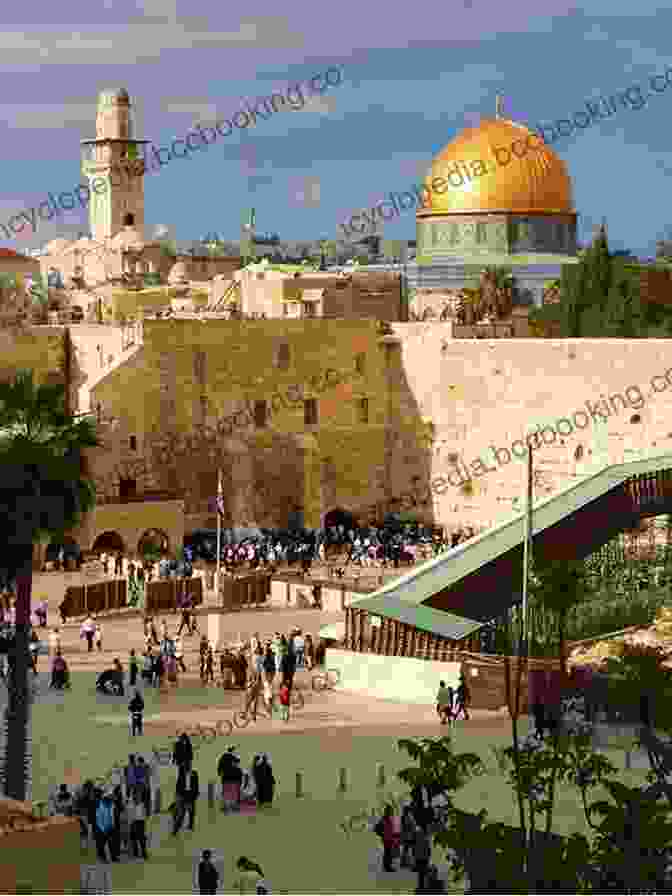 A Panoramic View Of Jerusalem With The Dome Of The Rock And The Western Wall In The Foreground Travel Guide Jerusalem : Your Ticket To Discover Jerusalem (Travel With Safer : Complete Guides Of The World Best Cities)