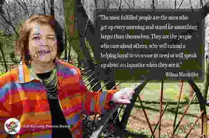 A Quote By Wilma Mankiller: Wilma Mankiller (Great Women In History)