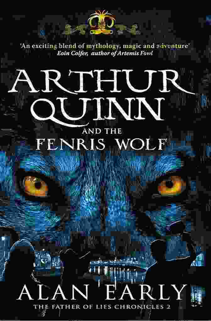 Arthur Quinn And The Fenris Wolf Father Of Lies Chronicles Book Cover Arthur Quinn And The Fenris Wolf (Father Of Lies Chronicles 2)