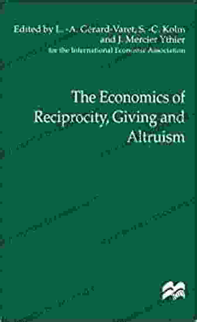 Book Cover Of 'Handbook Of The Economics Of Giving, Altruism, And Reciprocity' Handbook Of The Economics Of Giving Altruism And Reciprocity: Foundations (Handbooks In Economics 23)
