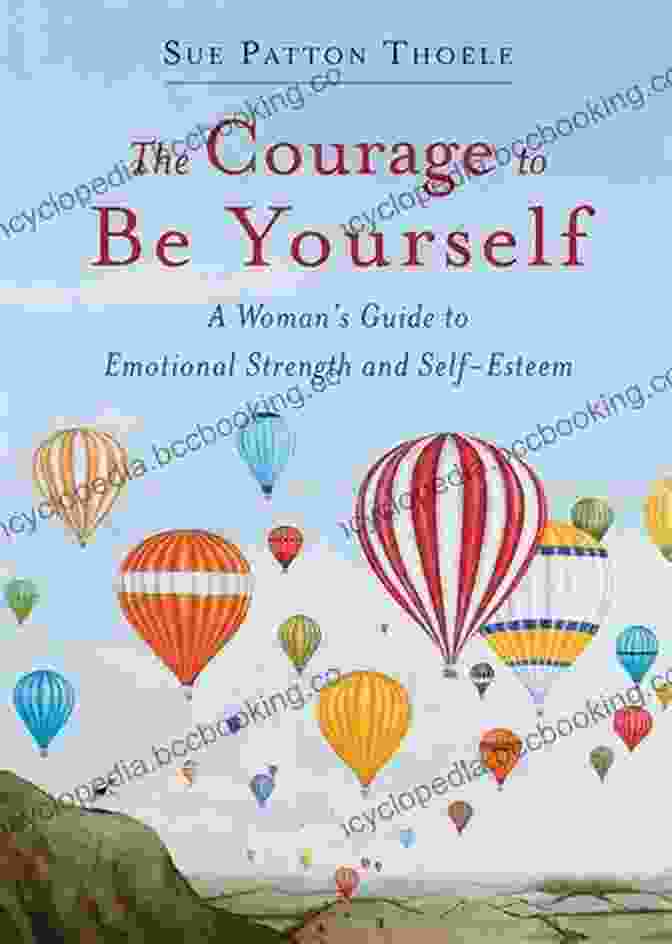 Book Cover Of The Courage To Be Yourself The Courage To Be Yourself: True Stories By Teens About Cliques Conflicts And Overcoming Peer Pressure