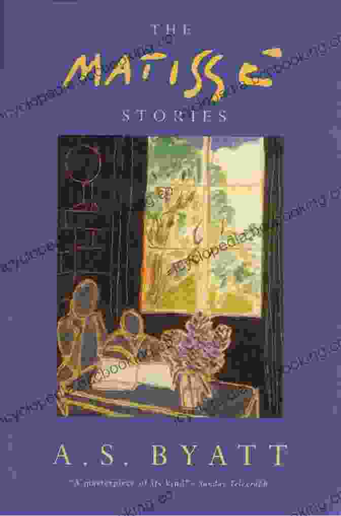 Book Cover Of The Matisse Stories Vintage International Featuring A Colorful Painting By Henri Matisse The Matisse Stories (Vintage International)