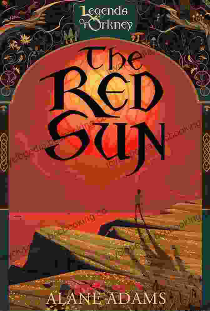 Book Cover Of 'The Red Sun Legends Of Orkney' The Red Sun (Legends Of Orkney 1)