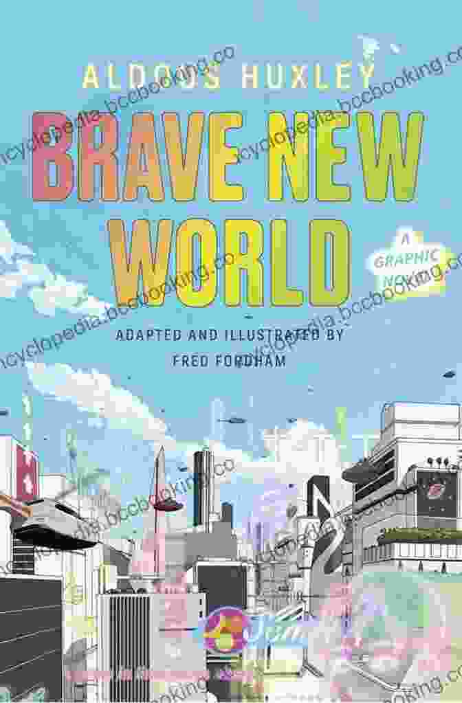Brave New World Graphic Novel Cover Brave New World: A Graphic Novel