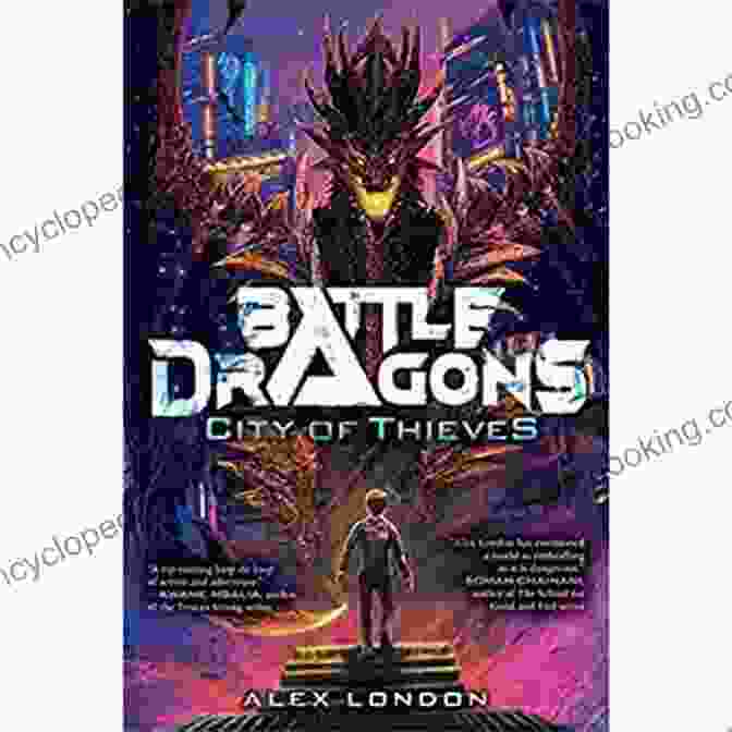 City Of Thieves: Battle Dragons Book Cover City Of Thieves (Battle Dragons #1)