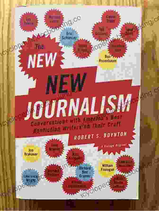 Conversations With America's Best Nonfiction Writers On Their Craft Book Cover The New New Journalism: Conversations With America S Best Nonfiction Writers On Their Craft