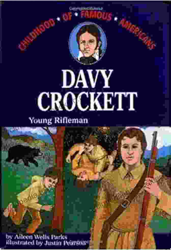 Davy Crockett: Young Rifleman Davy Crockett: Young Rifleman (Childhood Of Famous Americans)