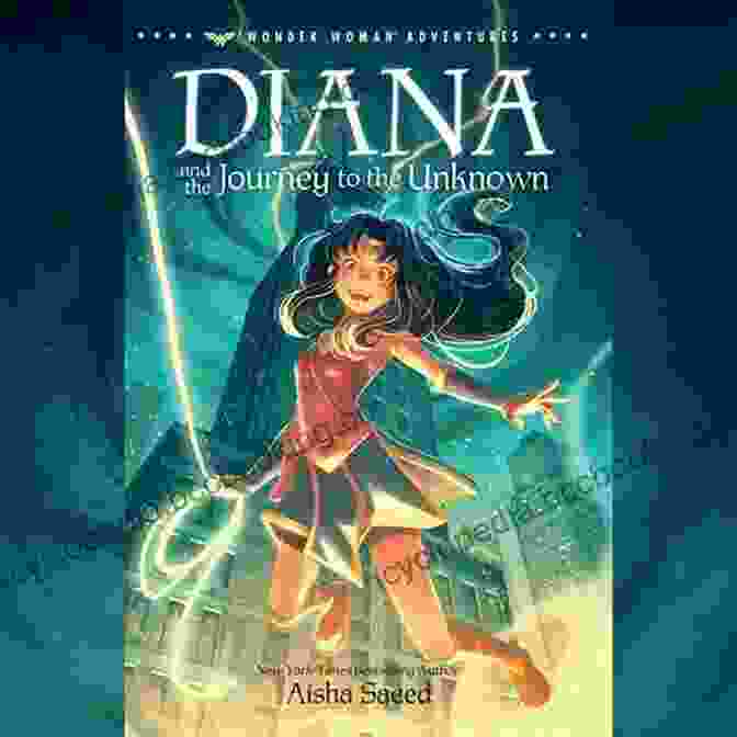 Diana And The Journey To The Unknown: Wonder Woman Adventures Graphic Novel Cover Diana And The Journey To The Unknown (Wonder Woman Adventures 3)