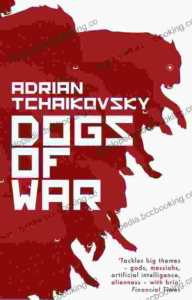 Dogs Of War Book Cover By Adrian Tchaikovsky Bear Head: From The Winner Of The Arthur C Clarke Award (Dogs Of War 2)