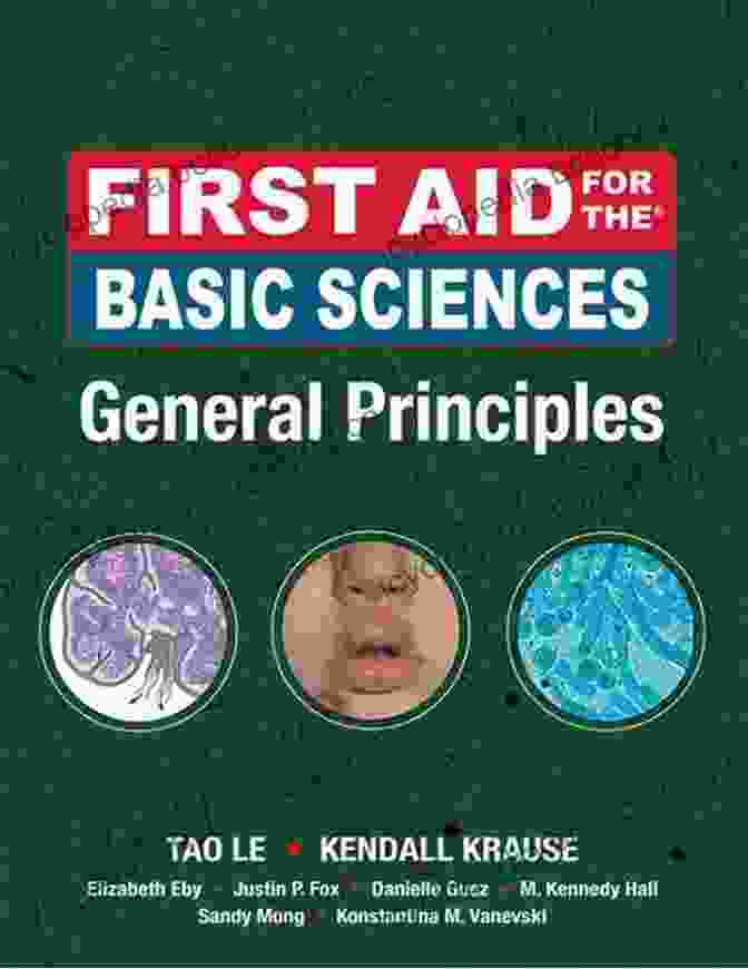 First Aid For The Basic Sciences First Aid For The Basic Sciences: General Principles Third Edition (First Aid Series)