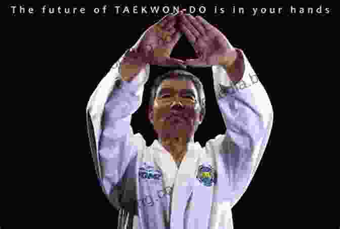Grandmaster Choi Hong Man Pioneering The Unification Movement A Killing Art: The Untold History Of Tae Kwon Do Updated And Revised