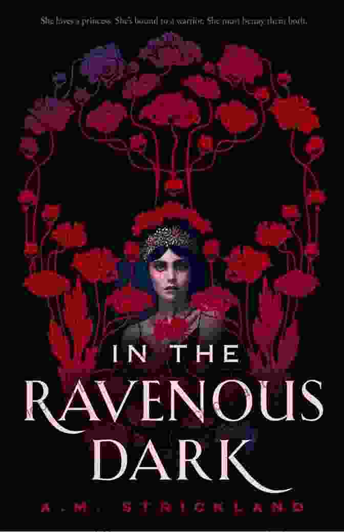 Intriguing Novel Cover Of 'In The Ravenous Dark' Adorned With A Silhouette Of A Mysterious Figure Lurking In The Shadows In The Ravenous Dark A M Strickland