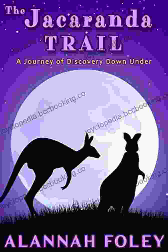 Journey Of Discovery Down Under Book Cover The Jacaranda Trail: A Journey Of Discovery Down Under (Travels Down Under 1)