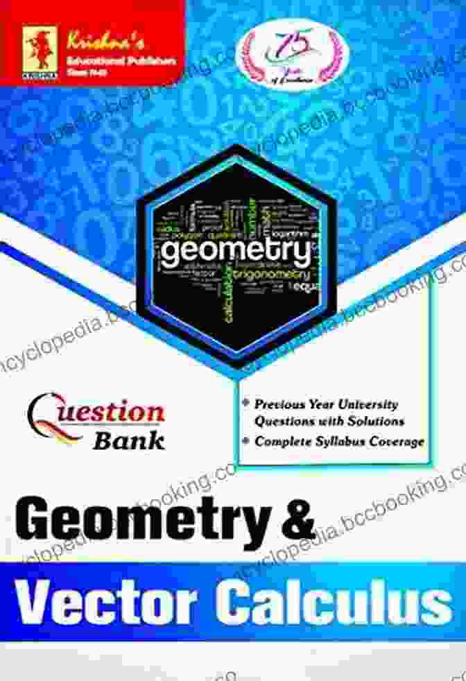 Krishna Question Bank Geometry Vector Calculus 4th Edition Krishna S Question Bank Geometry Vector Calculus 4th Edition 360 Pages Code 765 (Mathematics For B Sc And Competitive Exams 7)
