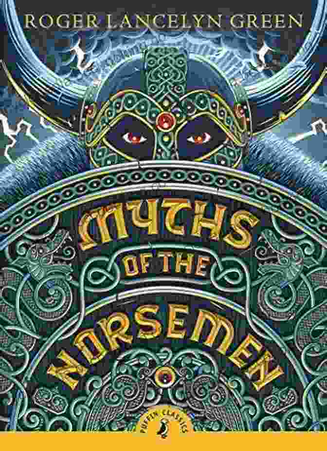 Myths Of The Norsemen By Puffin Classics Myths Of The Norsemen (Puffin Classics)