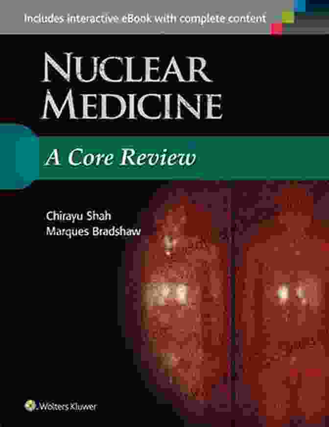 Nuclear Medicine Core Review Book Nuclear Medicine: A Core Review