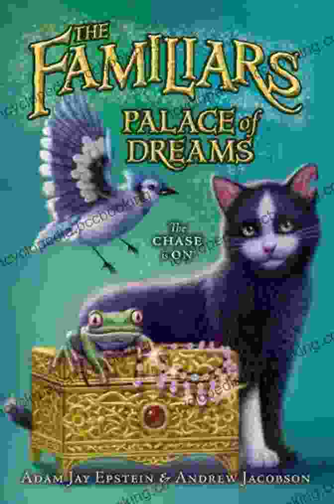 Palace Of Dreams Familiars Book Cover Palace Of Dreams (Familiars 4)