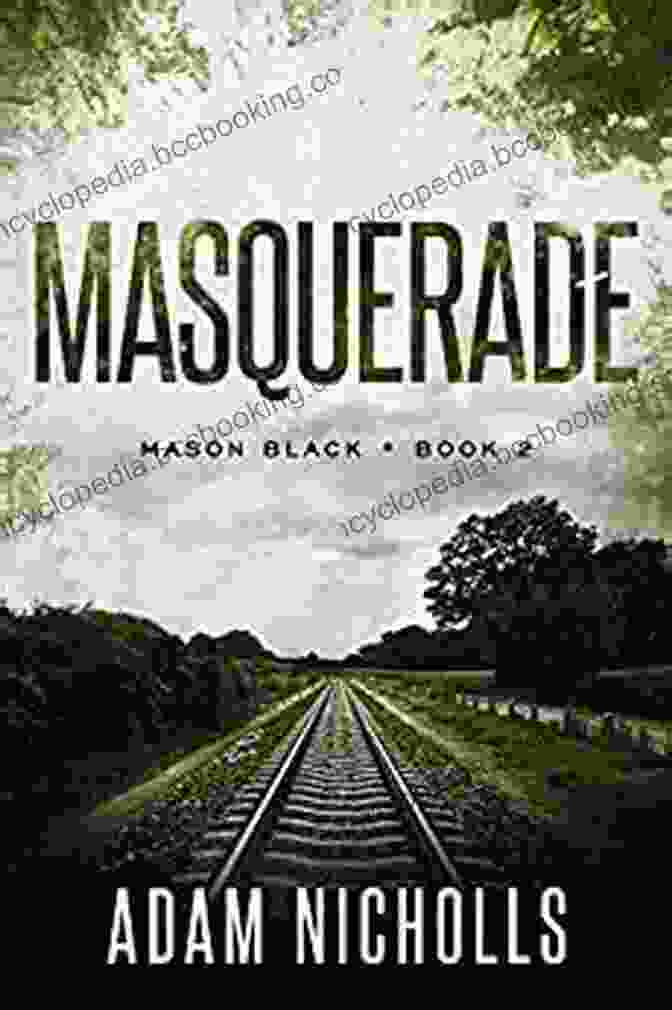 Private Investigator Mason Black Confronting A Suspected Serial Killer In A Dimly Lit Interrogation Room Masquerade: A Serial Killer Crime Novel (Private Investigator Mason Black Thrillers 2)