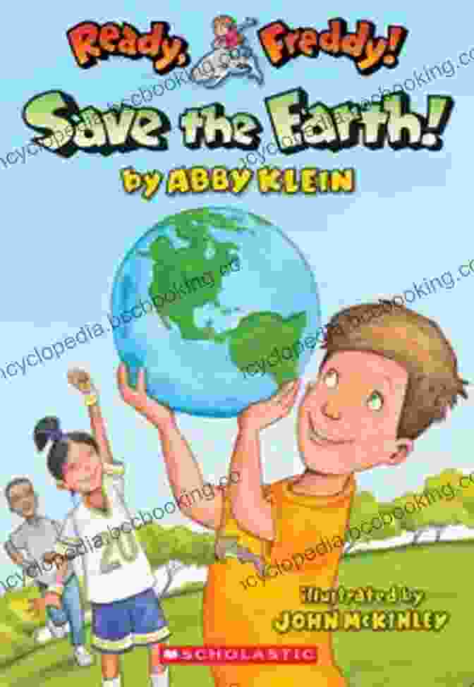 Ready Freddy 25: Save The Earth Save The Earth (Ready Freddy #25)