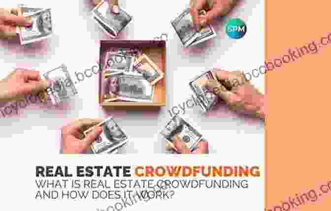 Real Estate Crowdfunding The Secret World Of Real Estate And Crowdfunding: Discover A Brand New World Of Opportunity For Investors And How The Game Has Changed For Everyone