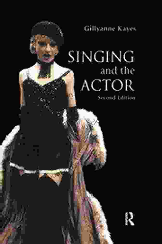 Singing And The Actor Book Cover Singing And The Actor