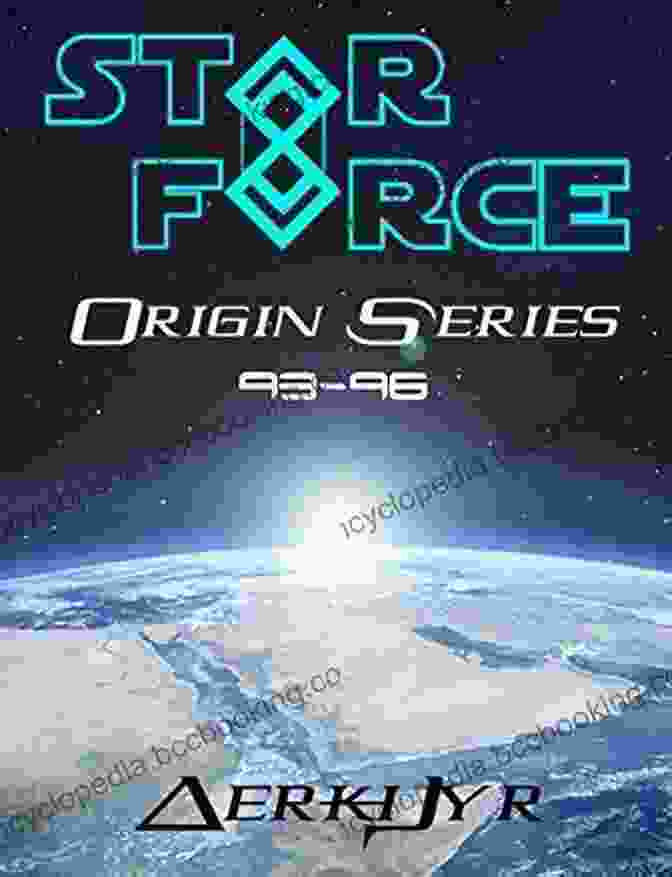 Star Force Origin Box Set 33 36 Featuring A Vibrant Cosmic Backdrop With Sleek Spaceships And Enigmatic Alien Beings. Star Force: Origin Box Set (33 36) (Star Force Universe 9)