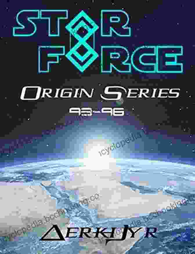 Star Force Origin Box Set Book Cover Star Force: Origin Box Set (5 8) (Star Force Universe 2)
