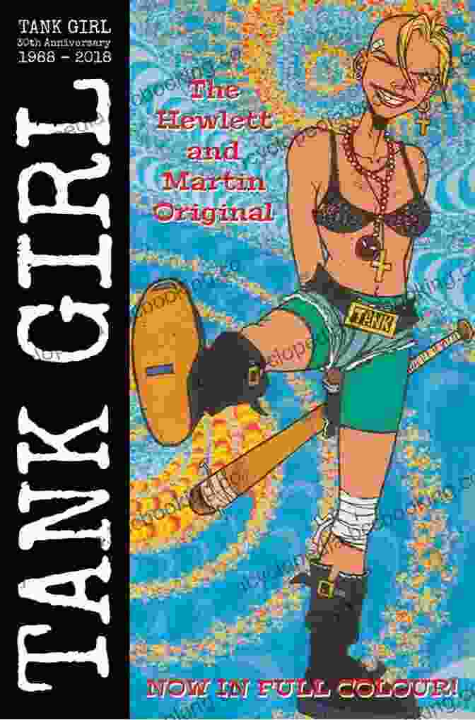 Tank Girl Full Color Classics Vol. 1 Cover Tank Girl Full Color Classics Vol 3: 1993 1995 (Tank Girl: Full Color Classics)