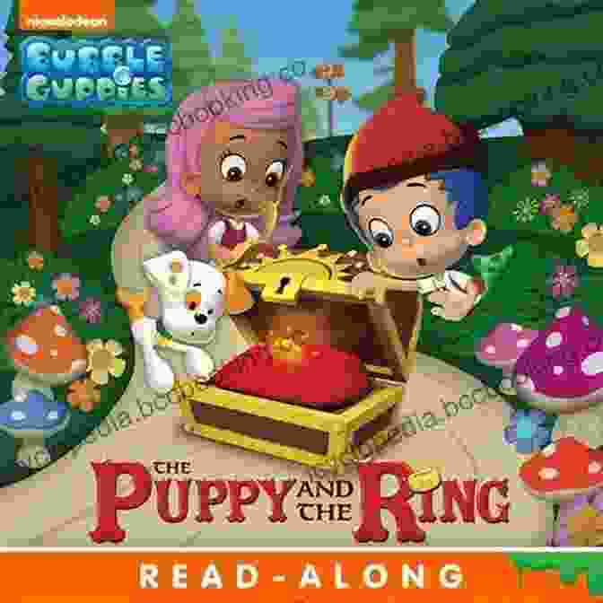 The Back Cover Of The Puppy And The Ring Nickelodeon Read Along Bubble Guppies The Puppy And The Ring Nickelodeon Read Along (Bubble Guppies)