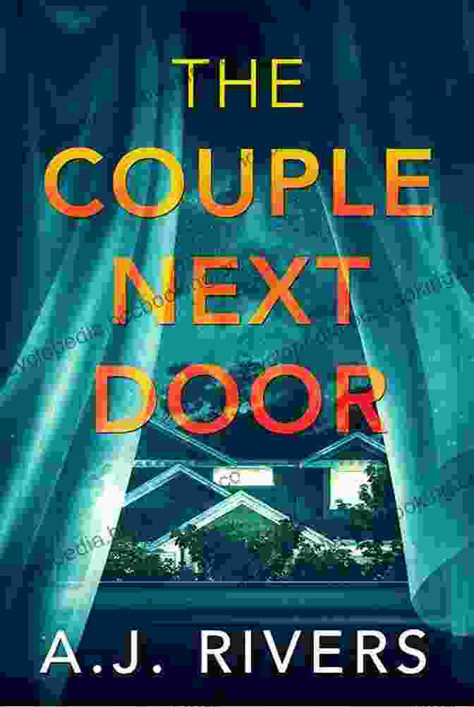 The Couple Next Door Book By Ava James, Featuring A Mysterious Couple In A Suburban Setting The Couple Next Door (Ava James FBI Mystery 3)