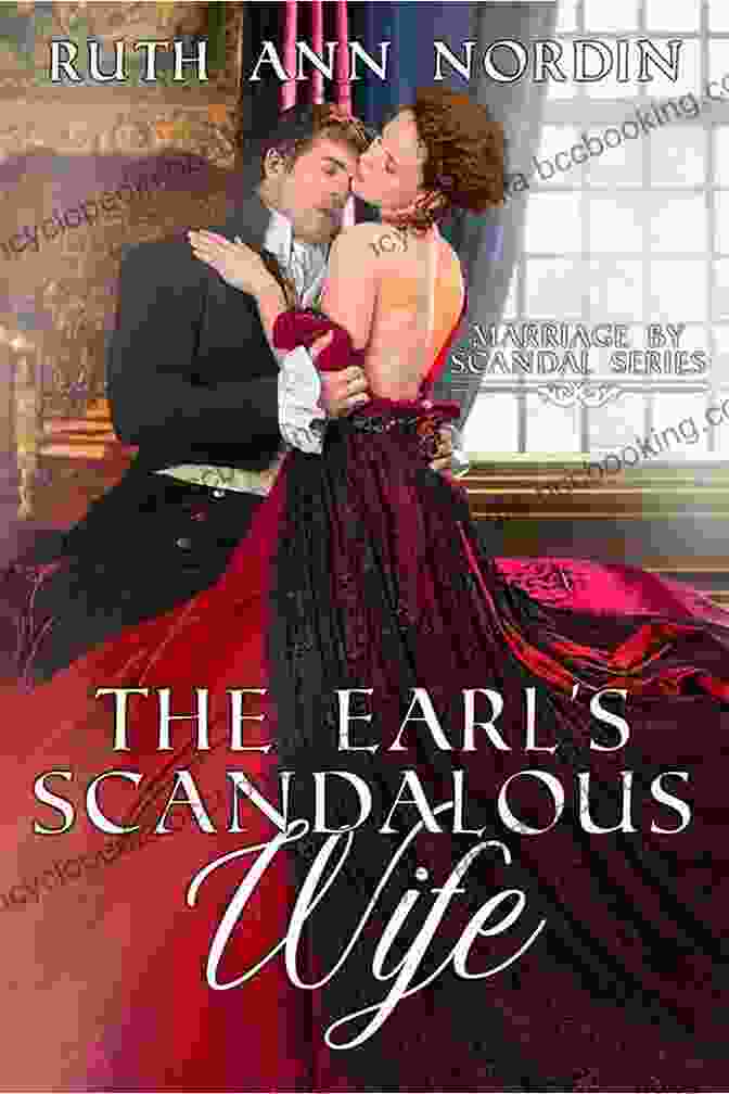The Earl's Scandalous Affair Escaping A Scandal: Historical Regency Romance Collection
