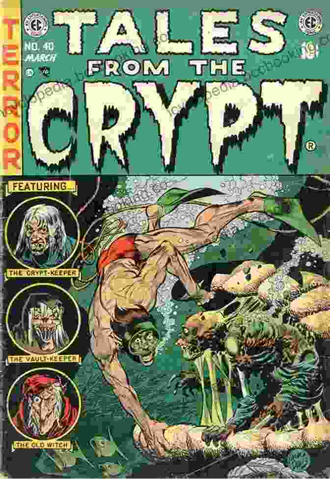 The EC Archives: Tales From The Crypt Volume, Featuring Iconic Horror Comic Covers The EC Archives: Tales From The Crypt Volume 2