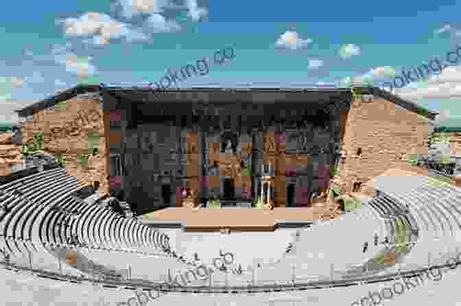 The Exquisite Stage Of The Roman Theatre Of Orange, With Its Intricate Carvings And Elaborate Backdrop, A Testament To Roman Artistry And Cultural Legacy. The Roman Remains Of Southern France: A Guide