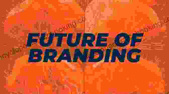 The Future of Branding