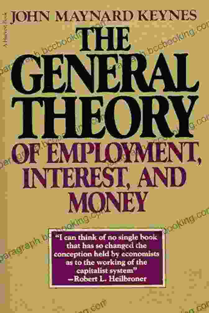 The General Theory Of Employment, Interest, And Money By John Maynard Keynes Relativity: The Special And The General Theory 100th Anniversary Edition