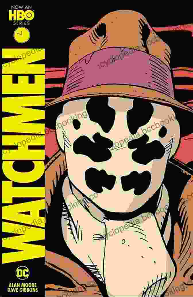 The Iconic Cover Of Alan Moore's Watchmen, Featuring Rorschach DC Universe By Alan Moore