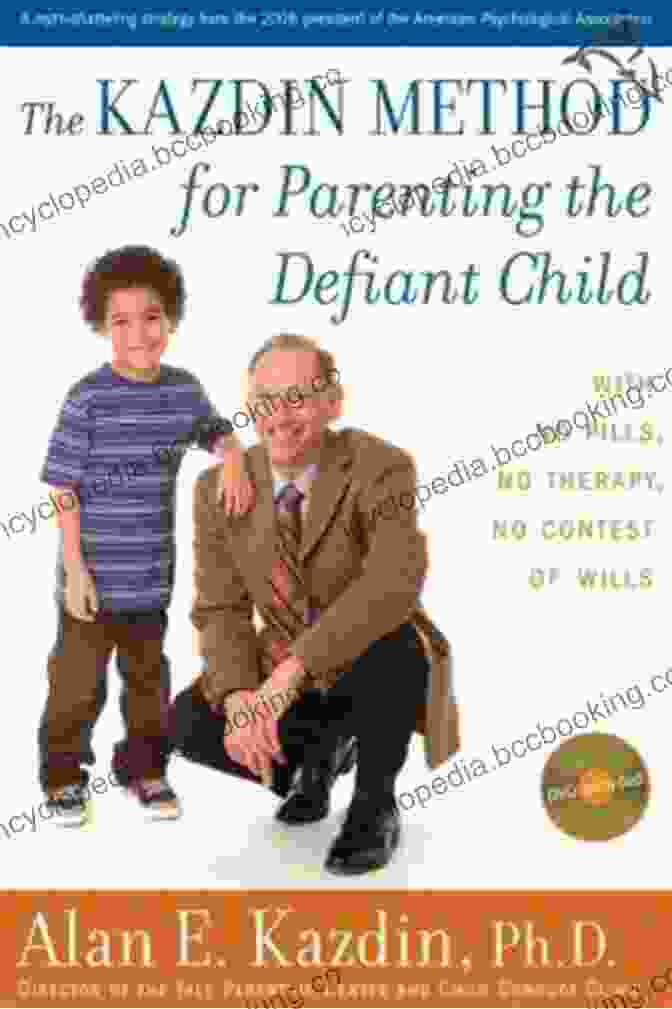 The Kazdin Method For Parenting The Defiant Child