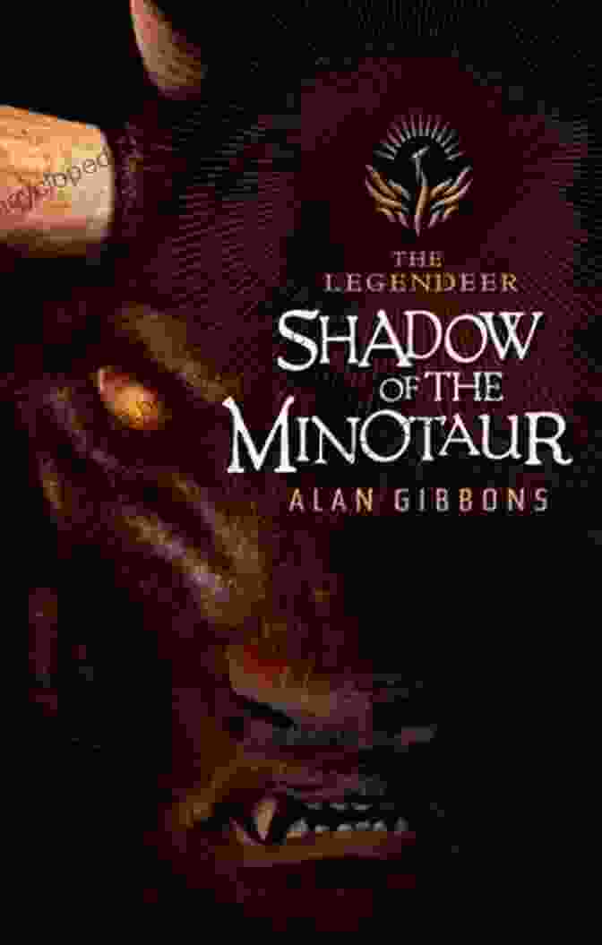 The Legendeer Trilogy: The Shadow Of The Minotaur The Legendeer: Shadow Of The Minotaur (Legendeer Trilogy 1)
