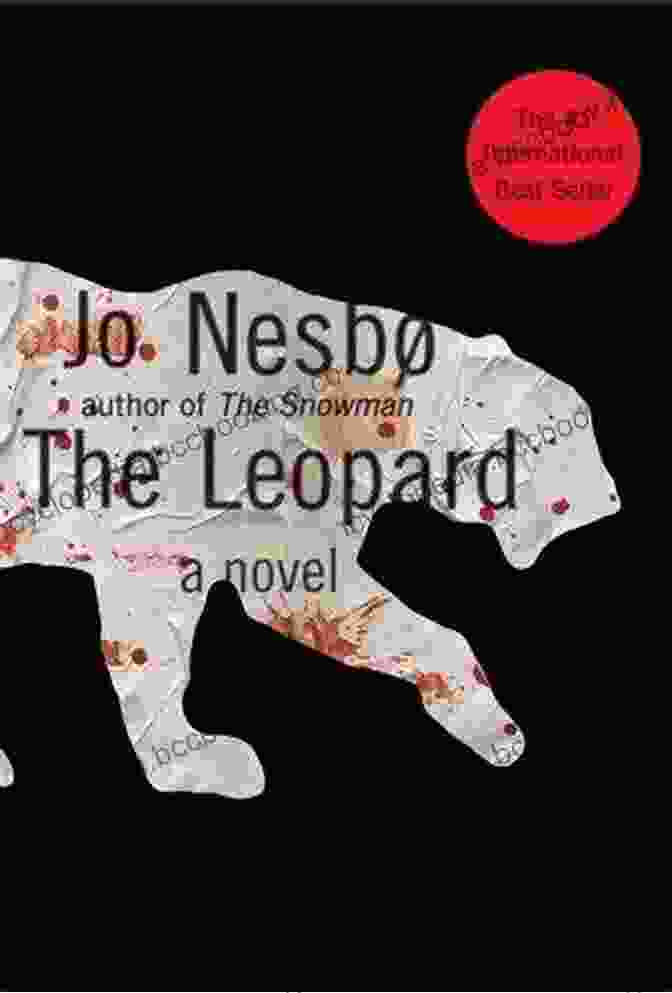 The Leopard Novel By Adrian Lobley The Leopard: A Novel Adrian Lobley