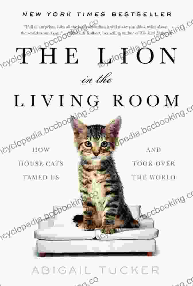 The Lion In The Living Room Book Cover Featuring A Lion Resting In A Living Room Surrounded By A Family The Lion In The Living Room: How House Cats Tamed Us And Took Over The World