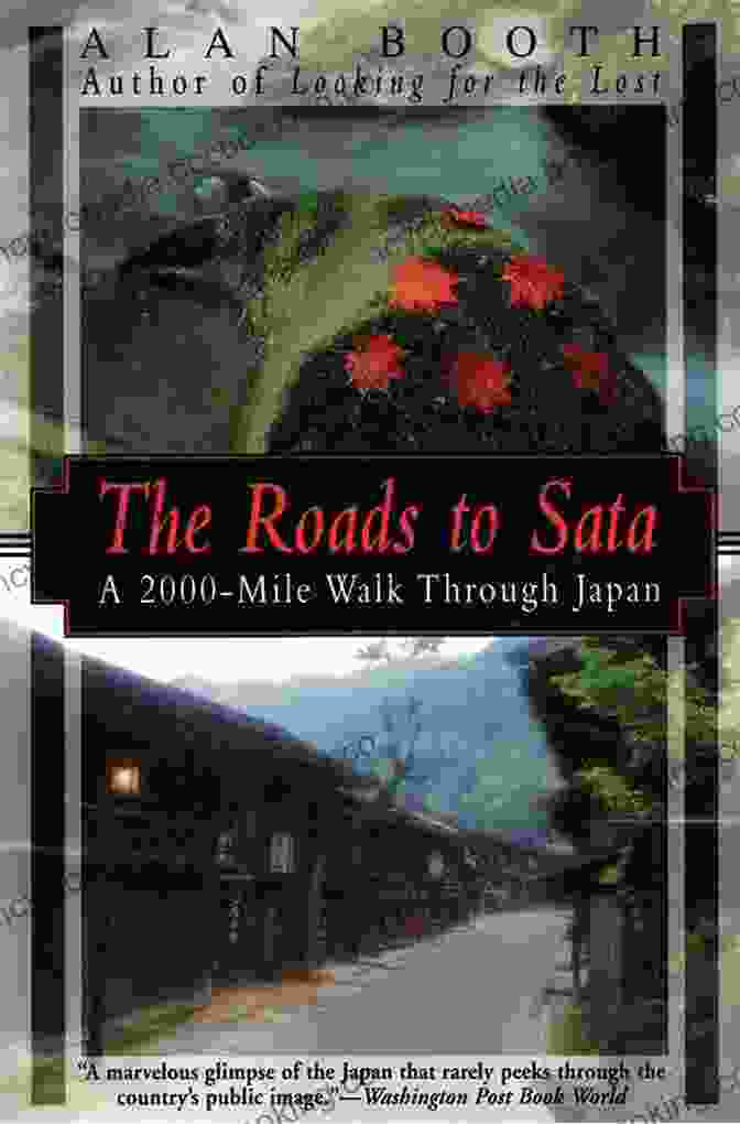 The Roads To Sata Book Cover The Roads To Sata: A 2000 Mile Walk Through Japan