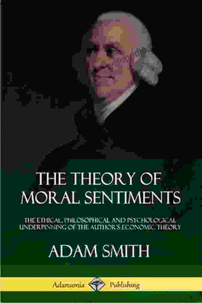 The Theory Of Moral Sentiments Book Cover By Adam Smith The Theory Of Moral Sentiments