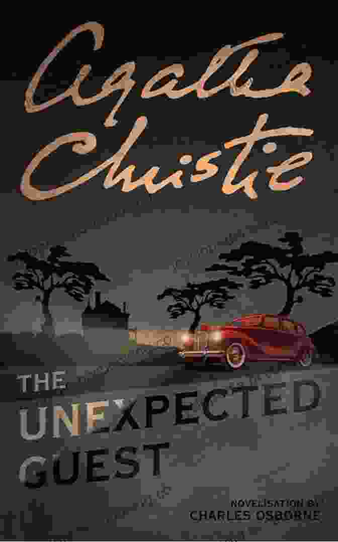 The Unexpected Guest Book Cover By Agatha Christie The Unexpected Guest Agatha Christie