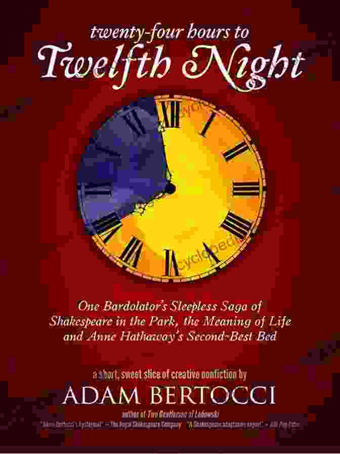 Twenty Four Hours To Twelfth Night Book Cover Twenty Four Hours To Twelfth Night
