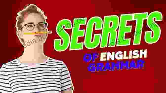 Unlocking The Secrets Of English Grammar Learn English: 3: For EAL/ESL/ESOL/ELL Students Learning English At Secondary And High School