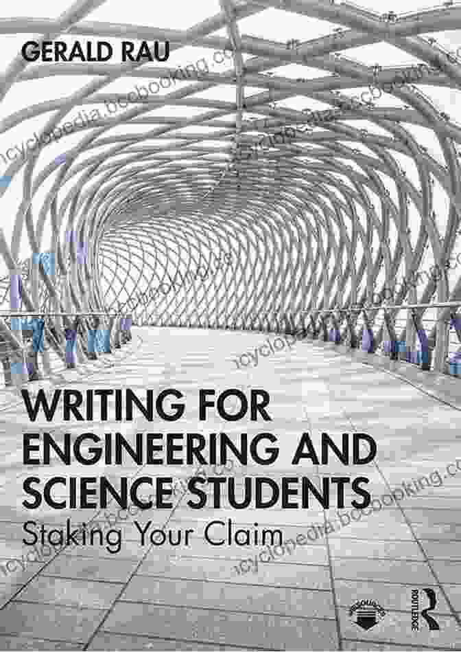 Writing For Engineering And Science Students Writing For Engineering And Science Students: Staking Your Claim