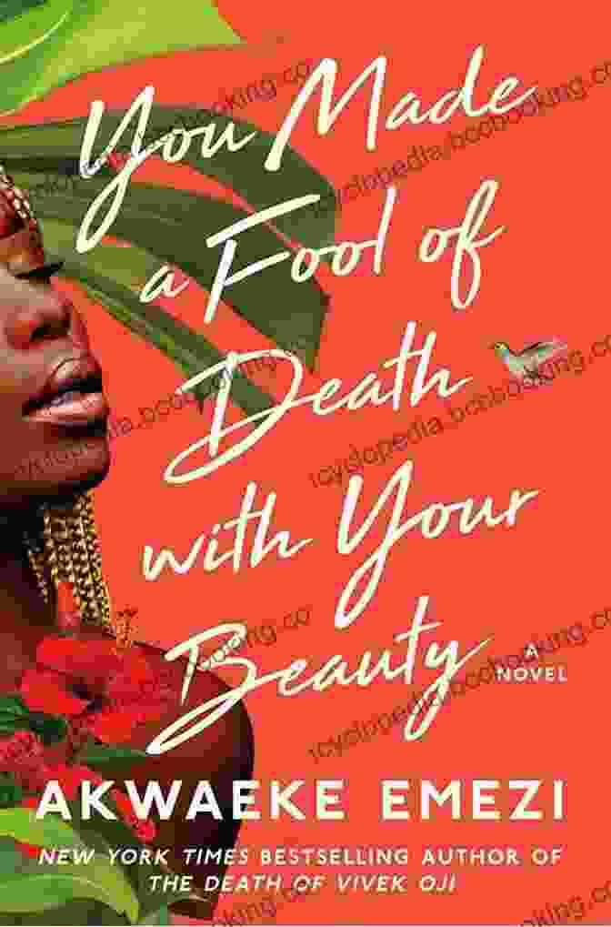 You Made A Fool Of Death With Your Beauty Book Cover You Made A Fool Of Death With Your Beauty: A Novel