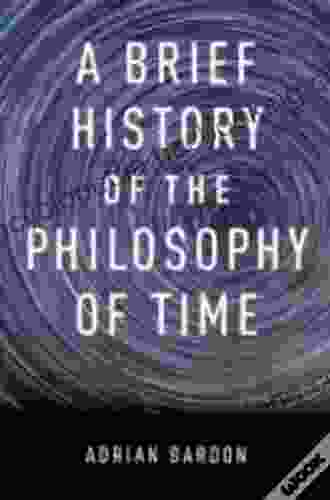 A Brief History Of The Philosophy Of Time