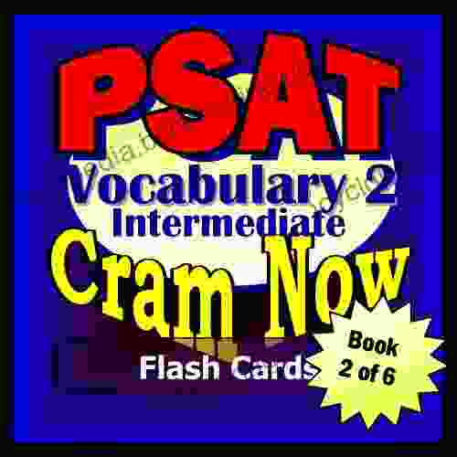 PSAT Prep Test COLLEGE VOCABULARY Flash Cards CRAM NOW PSAT Exam Review Study Guide (Cram Now PSAT Study Guide 3)